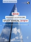ACCA Management Accounting Study Manual 2018-19 : For Exams until August 2019 - Book