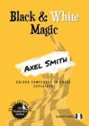 Black & White Magic - Book