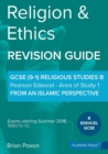 Religion & Ethics : Area of Study 1: From an Islamic Perspective: GCSE Edexcel Religious Studies B (9-1) - Book