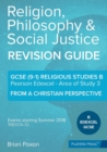 Religion, Philosophy & Social Justice : Area of Study 3: From a Christian Perspective: GCSE Edexcel Religious Studies B (9-1) - Book