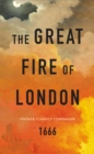 The Great Fire of London : The Essential Guide - Book