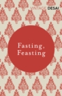 Fasting, Feasting - Book