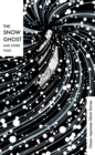 The Snow Ghost and Other Tales : Classic Japanese Ghost Stories - Book