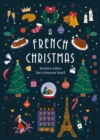 A French Christmas : Festive Tales for a Joyeux Noel - Book