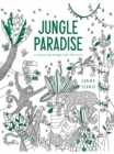 Jungle Paradise : A Coloring Escape into the Wild - Book