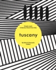 Tuscany : Simple meals and fabulous feasts from Italy - Book