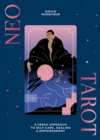 Neo Tarot : A Fresh Approach to Self-Care, Healing & Empowerment - Book