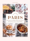 In Love with Paris : Recipes & Stories From The Most Romantic City In The World - eBook