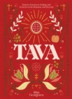 Tava : Eastern European Baking and Desserts From Romania & Beyond - Book