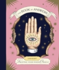 The Book of Answers : Trusting Your Inner Oracle - Book