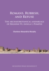 Romans, Rubbish, and Refuse : The archaeobotanical assemblage of Regione VI, insula I, Pompeii - Book
