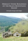 Derelict Stone Buildings of the Black Mountains Massif - Book