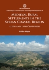 Medieval Rural Settlements in the Syrian Coastal Region (12th and 13th Centuries) - Book
