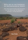 Rock Art of the Vindhyas: An Archaeological Survey : Documentation and Analysis of the Rock Art Of Mirzapur District, Uttar Pradesh - eBook