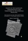 Giants in the Landscape: Monumentality and Territories in the European Neolithic : Proceedings of the XVII UISPP World Congress (1-7 September, Burgos, Spain): Volume 3 / Session A25d - Book