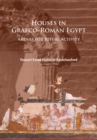 Houses in Graeco-Roman Egypt : Arenas for Ritual Activity - Book
