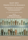 Egypt 2015: Perspectives of Research : Proceedings of the Seventh European Conference of Egyptologists (2nd-7th June, 2015, Zagreb - Croatia) - eBook