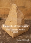 Elements of Continuity : Stone Cult in the Maltese Islands - eBook