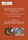 Archaeological Heritage Policies and Management Structures : Proceedings of the XVII UISPP World Congress (1-7 September 2014, Burgos, Spain) Sessions A15a, A15b, A15c - Book