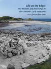 Life on the Edge: The Neolithic and Bronze Age of Iain Crawford's Udal, North Uist - Book