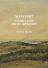 Maryport: A Roman Fort and Its Community - eBook