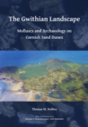 The Gwithian Landscape: Molluscs and Archaeology on Cornish Sand Dunes - eBook