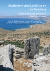 Settlement and Land Use on the Periphery : The Bouros-Kastri Peninsula, Southern Euboia - eBook