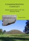 Commemorating Conflict: Greek Monuments of the Persian Wars - eBook