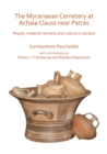 The Mycenaean Cemetery at Achaia Clauss near Patras : People, material remains and culture in context - Book