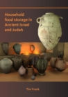 Household Food Storage in Ancient Israel and Judah - Book