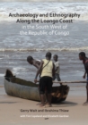 Archaeology and Ethnography Along the Loango Coast in the South West of the Republic of Congo - Book