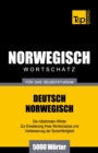 Wortschatz Deutsch-Norwegisch f?r das Selbststudium. 5000 W?rter - Book