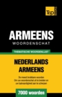 Thematische woordenschat Nederlands-Armeens - 7000 woorden - Book