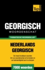 Thematische woordenschat Nederlands-Georgisch - 7000 woorden - Book