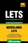 Thematische woordenschat Nederlands-Lets - 7000 woorden - Book