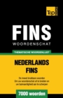 Thematische woordenschat Nederlands-Fins - 7000 woorden - Book