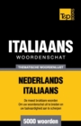 Thematische woordenschat Nederlands-Italiaans - 5000 woorden - Book
