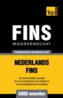 Thematische woordenschat Nederlands-Fins - 5000 woorden - Book