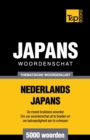 Thematische woordenschat Nederlands-Japans - 5000 woorden - Book