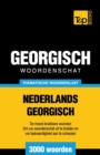 Thematische woordenschat Nederlands-Georgisch - 3000 woorden - Book