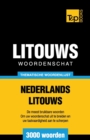 Thematische woordenschat Nederlands-Litouws - 3000 woorden - Book