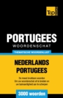 Thematische woordenschat Nederlands-Portugees - 3000 woorden - Book