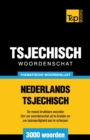 Thematische woordenschat Nederlands-Tsjechisch - 3000 woorden - Book