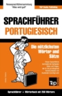 Sprachfuhrer Deutsch-Portugiesisch und Mini-Woerterbuch mit 250 Woertern - Book