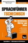 Sprachfuhrer Deutsch-Tschechisch und Mini-Woerterbuch mit 250 Woertern - Book