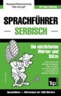 Sprachfuhrer Deutsch-Serbisch und Kompaktwoerterbuch mit 1500 Woertern - Book