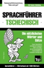 Sprachfuhrer Deutsch-Tschechisch und Kompaktwoerterbuch mit 1500 Woertern - Book