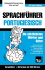 Sprachfuhrer Deutsch-Portugiesisch und Thematischer Wortschatz mit 3000 Woertern - Book