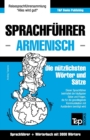 Sprachfuhrer Deutsch-Armenisch und Thematischer Wortschatz mit 3000 Woertern - Book