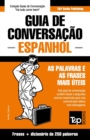 Guia de Conversacao Portugues-Espanhol e mini dicionario 250 palavras - Book